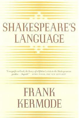 Shakespeare's Language 0374527741 Book Cover