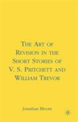 The Art of Revision in the Short Stories of V.S... 1403973253 Book Cover