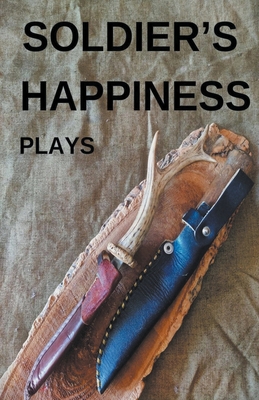 Soldier's Happiness B0CJ892LY2 Book Cover