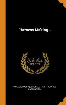 Harness Making .. 0353151912 Book Cover