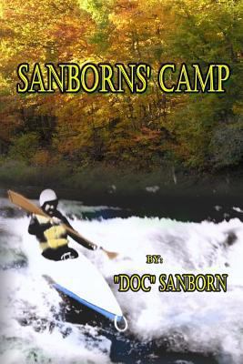 Sanborns' Camp: A Memoir 1493754947 Book Cover