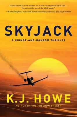 Skyjack: A Full-Throttle Hijacking Thriller Tha... 1681443007 Book Cover