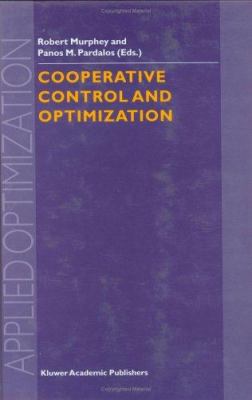 Cooperative Control and Optimization 1402005490 Book Cover