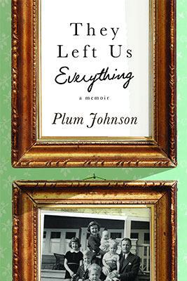 They Left Us Everything: A Memoir 0143189050 Book Cover