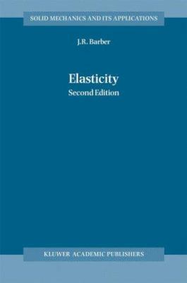 Elasticity (Solid Mechanics and Its Applications) 1402009666 Book Cover