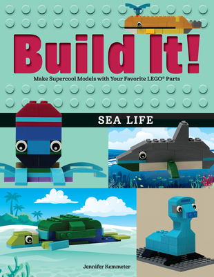 Build It! Sea Life: Make Supercool Models with ... 1513261169 Book Cover