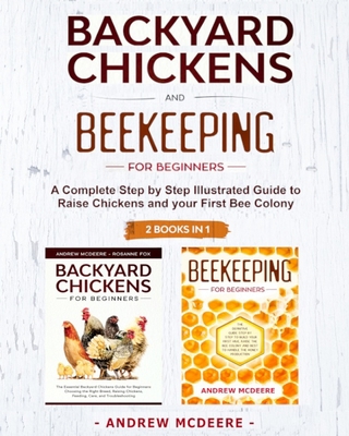 Backyard Chickens and Beekeeping for Beginners ... B0875YMZ5F Book Cover