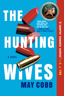 The Hunting Wives 0593101146 Book Cover