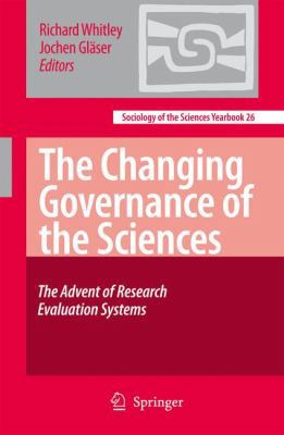The Changing Governance of the Sciences: The Ad... 1402067453 Book Cover
