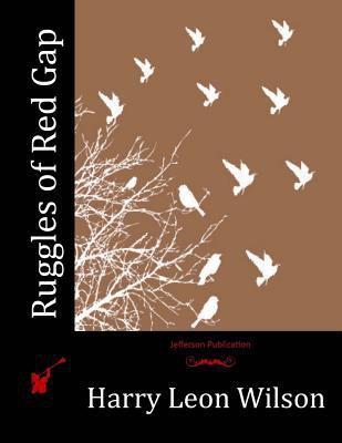 Ruggles of Red Gap 1523754834 Book Cover