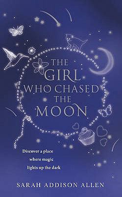 The Girl Who Chased the Moon 1444706640 Book Cover