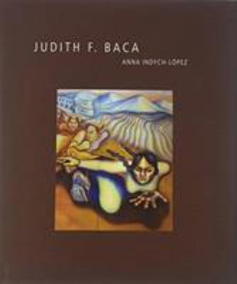 Judith F. Baca: Volume 11 0895511592 Book Cover