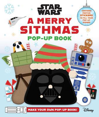 Star Wars: A Merry Sithmas Pop-Up Book 1683838254 Book Cover