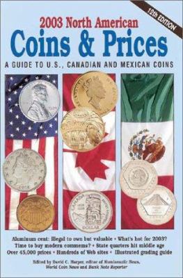 North American Coins & Prices: A Guide to U.S.,... 0873494776 Book Cover
