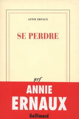 Se perdre [French] 2070761096 Book Cover