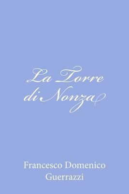 La Torre di Nonza [Italian] 1479323403 Book Cover