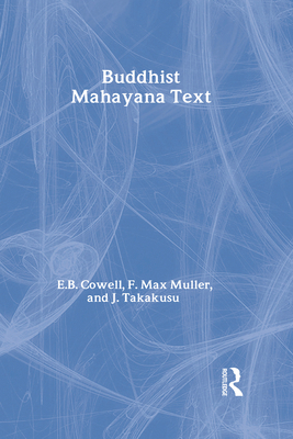 Buddhist Mahayana Texts: Part I, Part II 0700715533 Book Cover