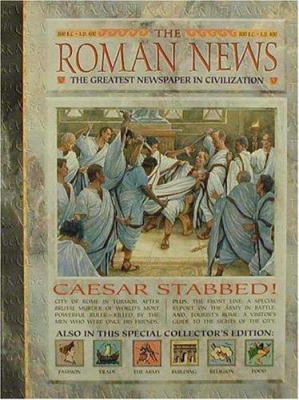 The Roman News: The Greatest Newspaper in Civil... 0763600555 Book Cover