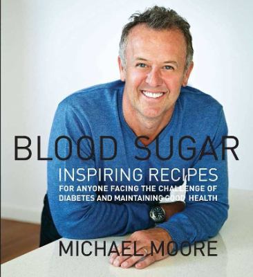 Blood Sugar: Inspiring Recipes for Anyone Facin... 1742576044 Book Cover