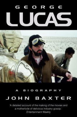 George Lucas: A Biography 0006530818 Book Cover