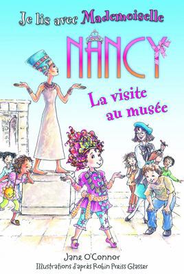 Je Lis Avec Mademoiselle Nancy: La Visite Au Mus?e [French] 1443116378 Book Cover