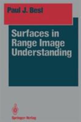 Surfaces in Range Image Understanding (Springer... 0387967737 Book Cover