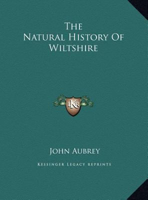 The Natural History Of Wiltshire 1169752810 Book Cover