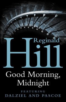 Goodmorning, Midnight (Featuring Dalziel and Pa... 0007123426 Book Cover