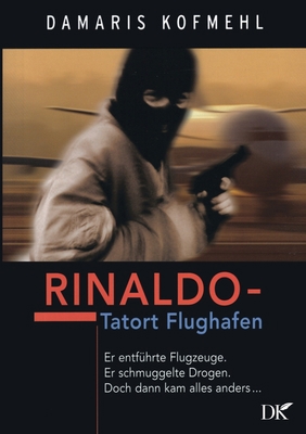 Rinaldo: Tatort Flughafen [German] 3756229041 Book Cover