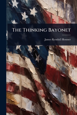 The Thinking Bayonet 1023605716 Book Cover