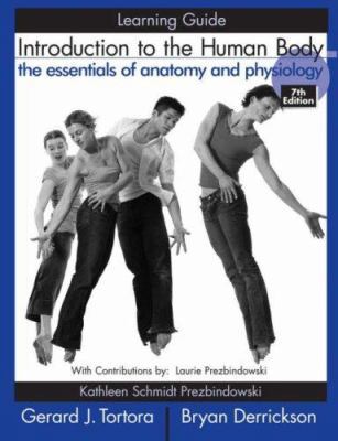 Introduction to the Human Body: Learning Guide,... 0471761052 Book Cover