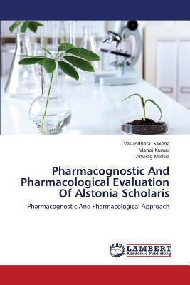 Pharmacognostic and Pharmacological Evaluation ... 3659277711 Book Cover