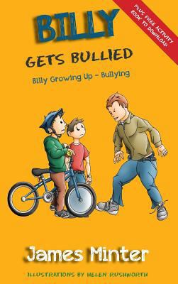 Billy Gets Bullied: Bullying 1910727474 Book Cover