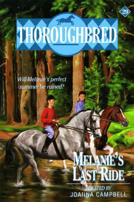 Melanie's Last Ride (Thoroughbred Series #29) 0061065315 Book Cover