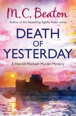 Death of Yesterday (Hamish Macbeth) 1780331045 Book Cover