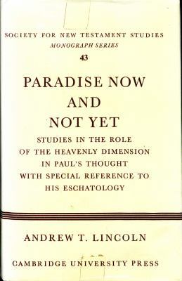 Paradise Now and Not Yet: Studies in the Role o... 0521229448 Book Cover