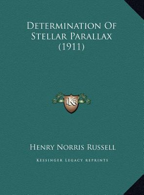 Determination Of Stellar Parallax (1911) 1169714862 Book Cover