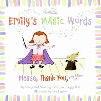 Emily's Magic Words: Please, Thank You, and More 0061116815 Book Cover