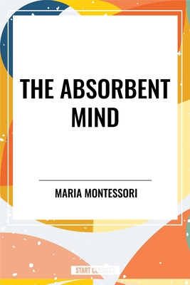 Absorbent Mind B0DCCCKLWM Book Cover