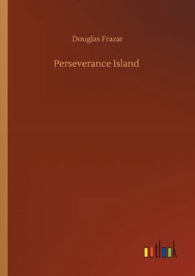 Perseverance Island 3752341440 Book Cover