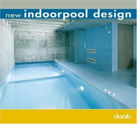 New Indoorpool Design B0075MDQ34 Book Cover