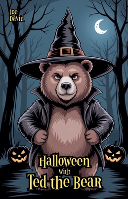 Halloween with Ted the Bear B0FKGNYKWN Book Cover
