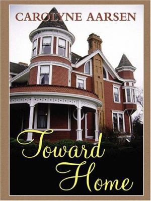 Toward Home [Large Print] 0786272384 Book Cover