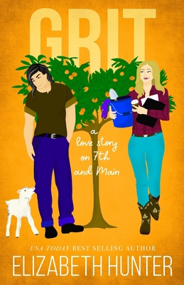 Grit: A Love Story on 7th and Main 1941674437 Book Cover