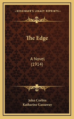 The Edge: A Novel (1914) 1165232766 Book Cover