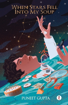 When Stars Fell Into My Soup 9360456896 Book Cover