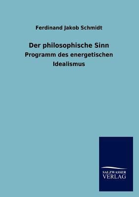 Der philosophische Sinn [German] 3846016268 Book Cover