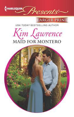 Maid for Montero [Large Print] 0373239106 Book Cover