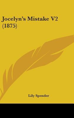 Jocelyn's Mistake V2 (1875) 1437243134 Book Cover