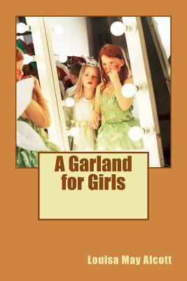 A Garland for Girls 1975889037 Book Cover